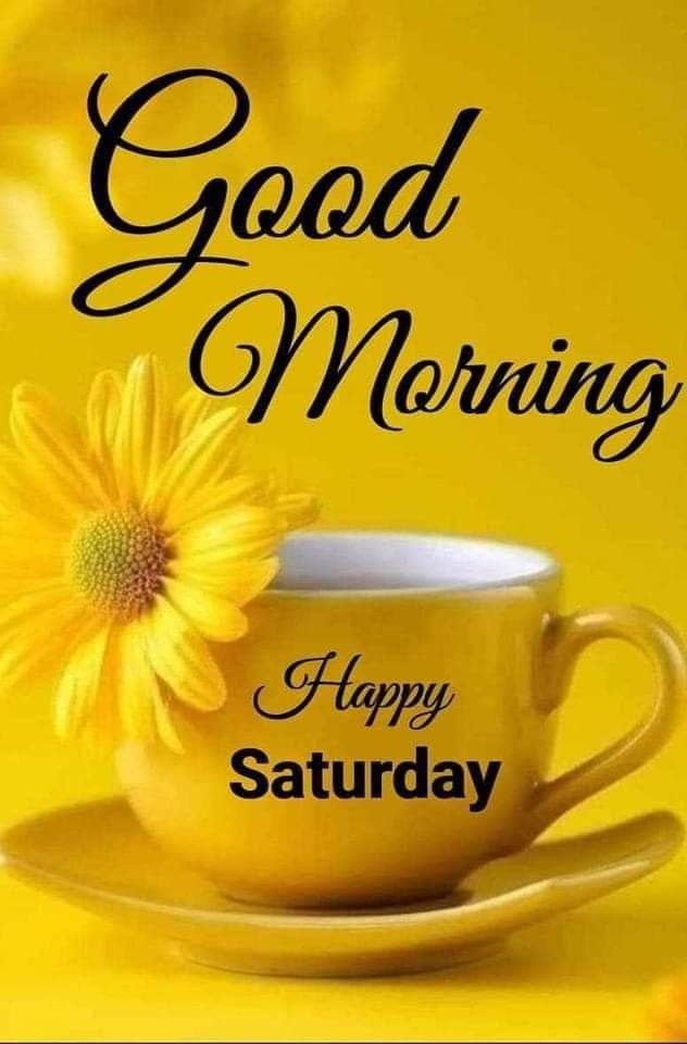 Happy Good Morning Saturday Images 